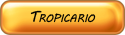 Tropicario